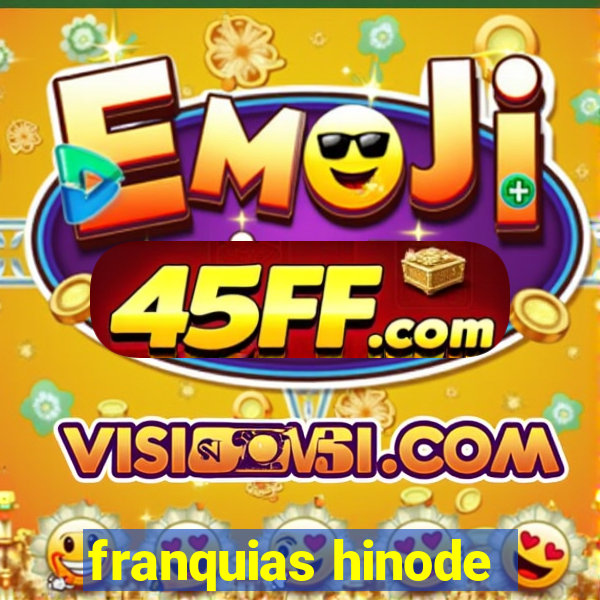 franquias hinode
